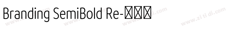 Branding SemiBold Re字体转换